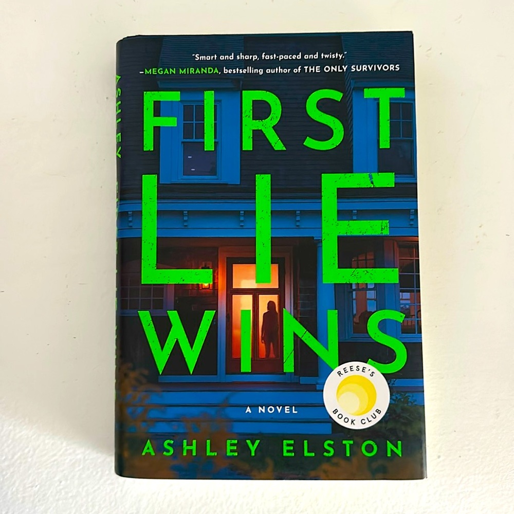 First Lie Wins by Ashley Elston